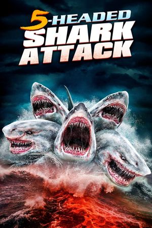 5 Headed Shark Attack's poster