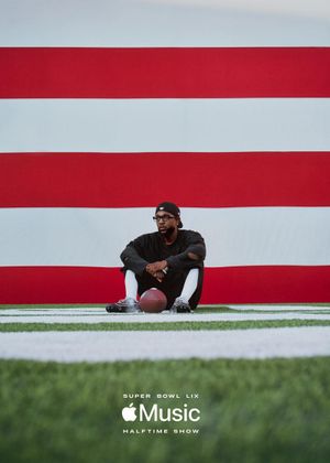 Kendrick Lamar's Super Bowl LIX Halftime Show's poster