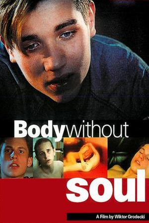 Body Without Soul's poster