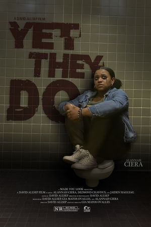 Yet They Do's poster