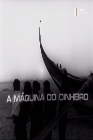 A Máquina do Dinheiro's poster