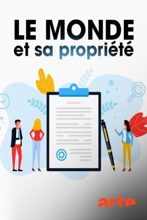 Le monde et sa propriété's poster