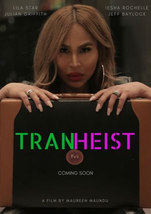 TranHeist's poster