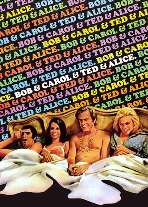 Bob & Carol & Ted & Alice's poster