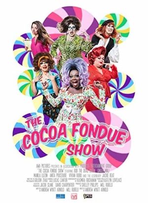 The Cocoa Fondue Show's poster