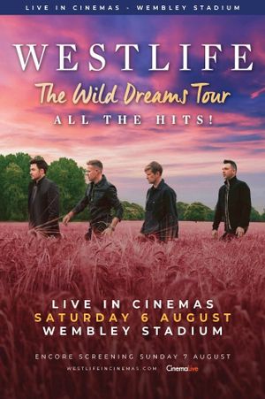 Westlife: The Wild Dreams Tour (Live at Wembley Stadium)'s poster