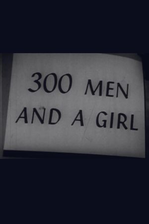 300 Men and a Girl's poster
