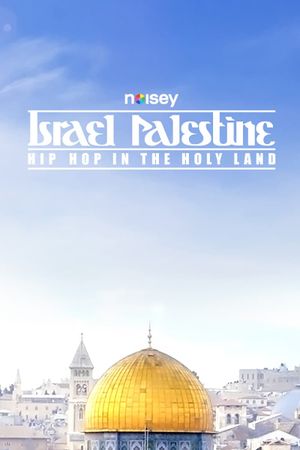 Hip Hop in the Holy Land's poster