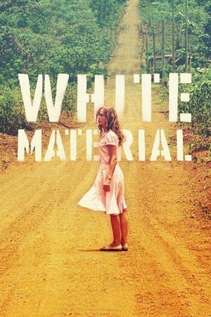 White Material's poster