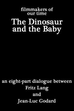 The Dinosaur and the Baby's poster image