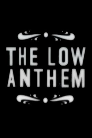 The Low Anthem's poster
