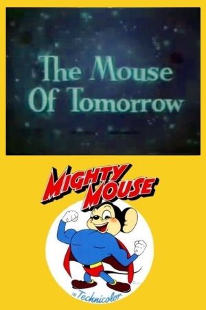 The Mouse of Tomorrow's poster