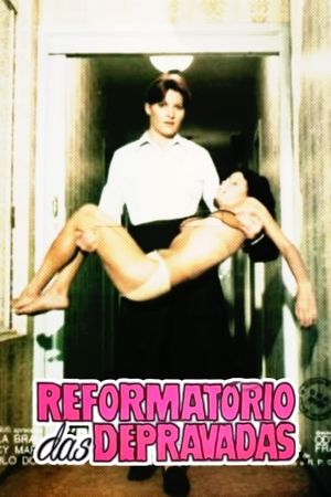 Reformatório das Depravadas's poster