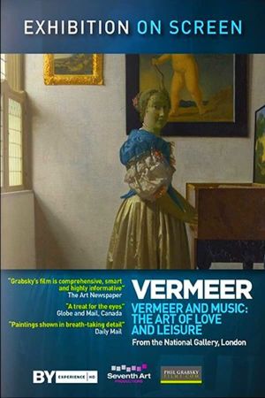 EXHIBITION: Vermeer and Music: The Art of Love and Leisure's poster