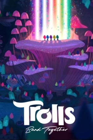 Trolls Band Together's poster