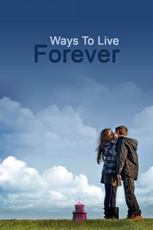 Ways to Live Forever's poster