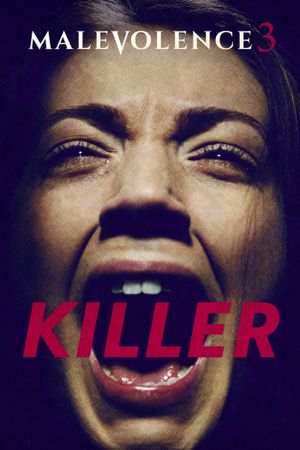 Malevolence 3: Killer's poster