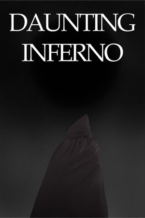 Daunting Inferno's poster