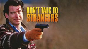 Don't Talk to Strangers's poster