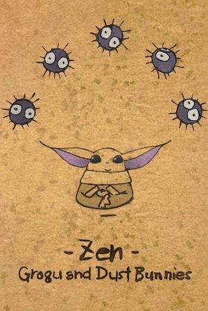 Zen - Grogu and Dust Bunnies's poster image