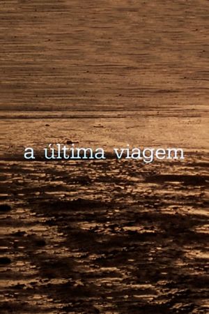 A Última Viagem's poster