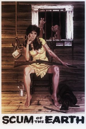 Scum of the Earth's poster