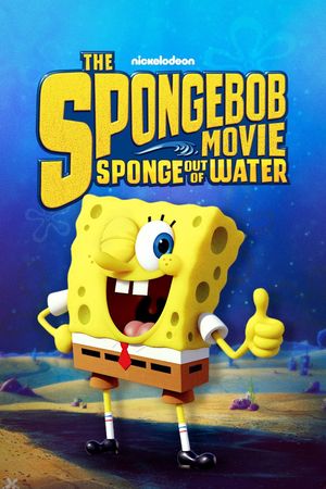The SpongeBob Movie: Sponge Out of Water's poster