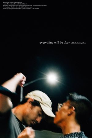 Everything Will Be Okay's poster