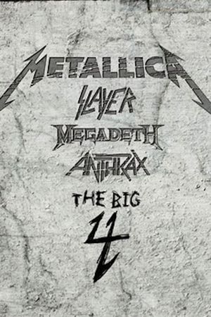 Metallica/Slayer/Megadeth/Anthrax: The Big 4 - Live in Gothenburg, Sweden's poster