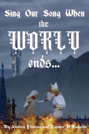 Sing Our Song When the World Ends's poster image