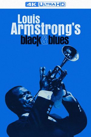 Louis Armstrong's Black & Blues's poster