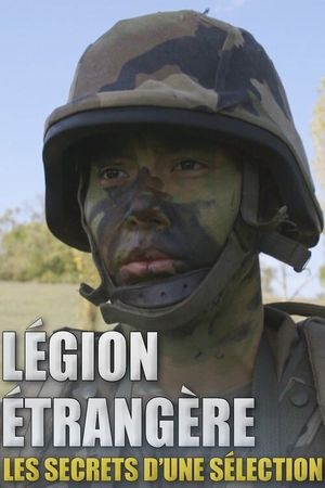 Légion Étrangère : Les secrets d'une sélection impitoyable's poster