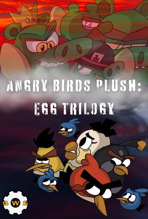 Angry Birds Plush: Egg Trilogy's poster