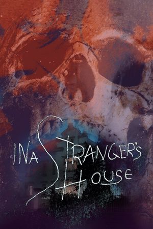 In a Stranger's House's poster