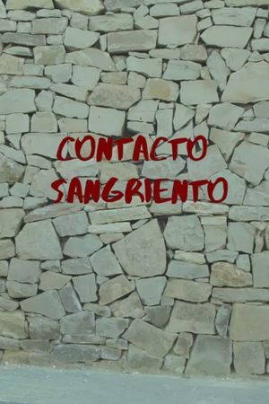 Contacto Sangriento's poster