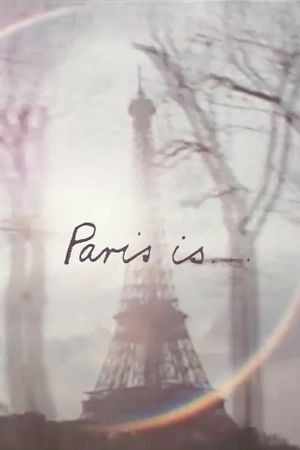 Paris Is…'s poster