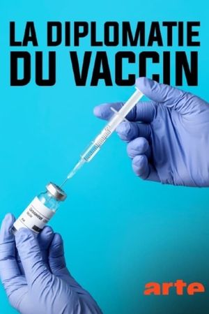 Vaccine Diplomacy's poster