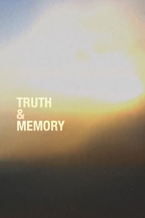 Truth & Memory's poster