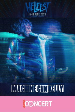 Machine Gun Kelly - Hellfest 2023's poster image