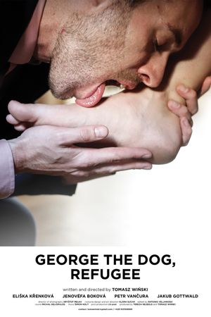George the Dog, Refugee's poster