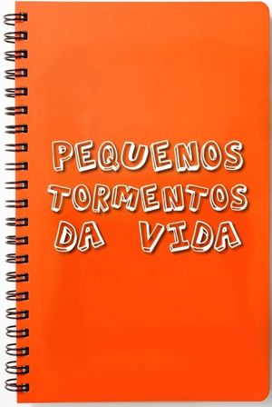 Pequenos Tormentos da Vida's poster