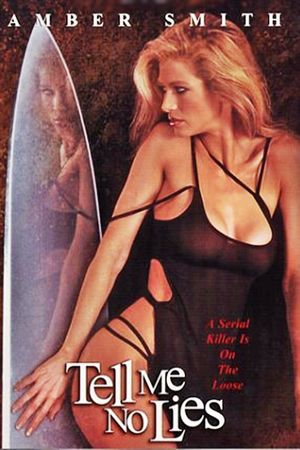 Tell Me No Lies's poster