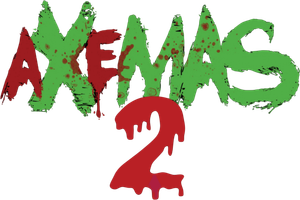 Axemas 2: Blood Slay's poster