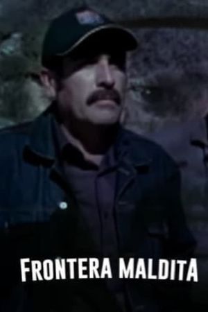 Frontera maldita's poster