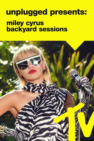 MTV Unplugged Presents: Miley Cyrus Backyard Sessions's poster