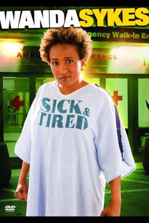 Wanda Sykes: Sick and Tired's poster