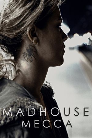 Madhouse Mecca's poster
