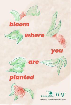 Bloom Where You Are Planted's poster