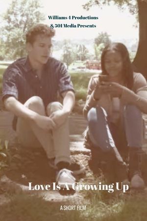 Love Is a Growing Up's poster