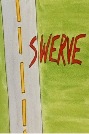 Swerve's poster